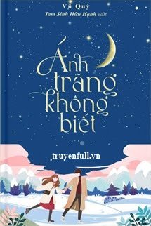 Ánh Trăng Không Biết - Trang 2