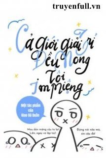 Cả Giới Giải Trí Đều Mong Tôi Im Miệng - Trang 3