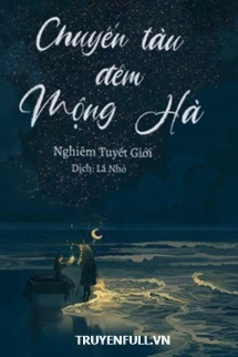 Chuyến Tàu Đêm Mộng Hà