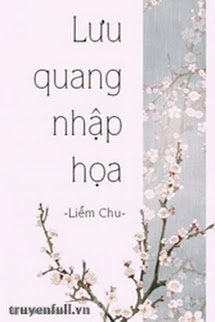 Lưu Quang Nhập Họa - Trang 3