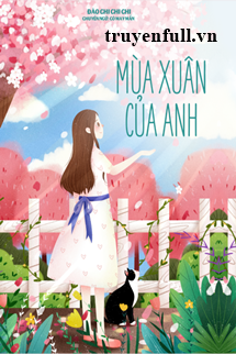 Mùa Xuân Của Anh - Trang 2