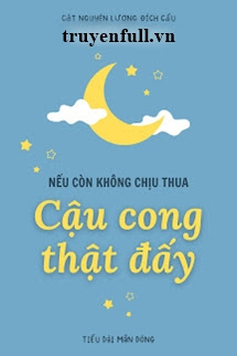 Nếu Còn Không Chịu Thua Thì Cậu Cong Thật Đấy - Trang 2