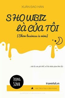 Showbiz Là Của Tôi - Trang 4