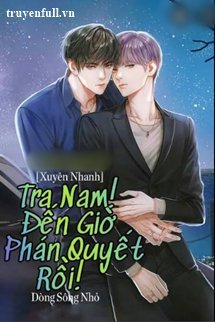 Tra Nam! Đến Giờ Phán Quyết Rồi! - Trang 4