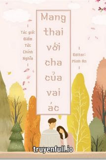 Mang Thai Với Cha Của Vai Ác