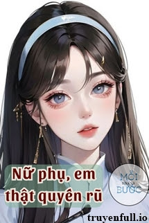 Nữ Phụ, Em Thật Quyến Rũ - Ngân Hắc Sắc