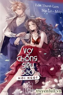 Vợ Chồng Siêu Sao Hơi Ngọt - Trang 2